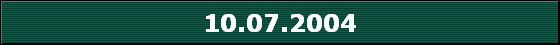10.07.2004