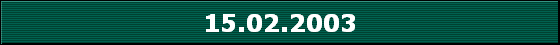 15.02.2003