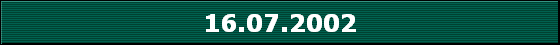 16.07.2002
