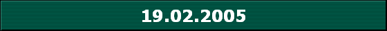 19.02.2005