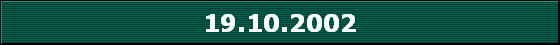 19.10.2002